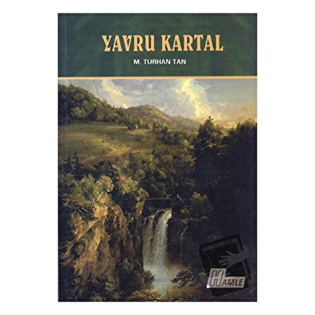 Yavru Kartal / Hamle Yayınevi / M. Turhan Tan