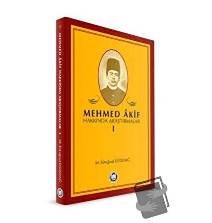 Mehmed Akif Hakkında Araştırmalar 1 / Marmara Üniversitesi İlahiyat Fakültesi