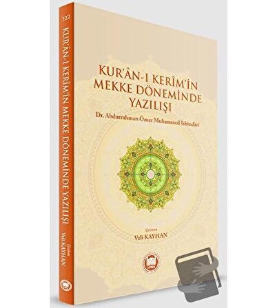 Kur'an ı Kerim'in Mekke Döneminde Yazılışı / Marmara Üniversitesi İlahiyat