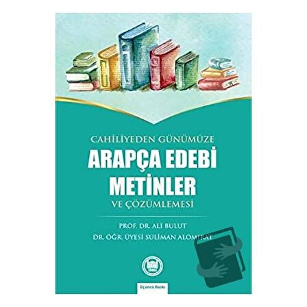 Cahiliyeden Günümüze Arapça Edebi Metinler ve Çözümlemesi / Marmara Üniversitesi