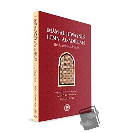 Imam Al Juwayni's Luma' Al Adillah / Marmara Üniversitesi İlahiyat Fakültesi Vakfı /