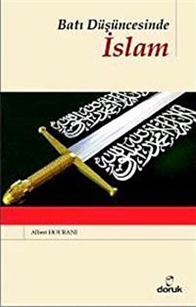 Batı Düşüncesinde İslam / Albert Hourani