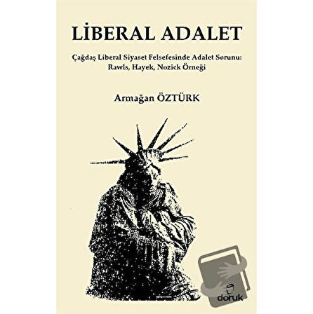 Liberal Adalet / Doruk Yayınları / Armağan Öztürk