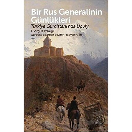 Bir Rus Generalinin Günlükleri / Doruk Yayınları / Giorgi Kazbegi