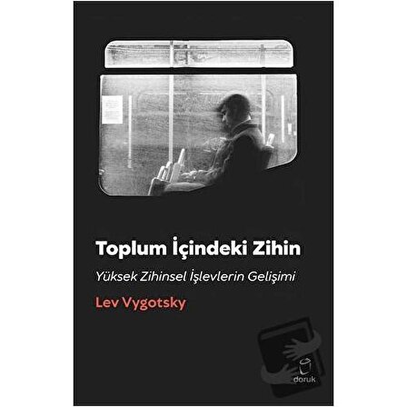 Toplum İçindeki Zihin / Doruk Yayınları / Lev Vygotsky
