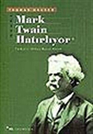 Mark Twain Hatırlıyor / Thomas Hauser