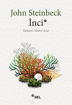 İnci - John Steinbeck - Sel Yayıncılık