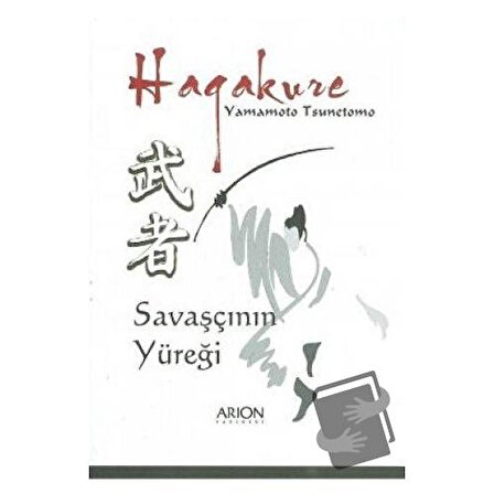 Hagakure Savaşçının Yüreği / Arion Yayınevi / Yamamoto Tsunetomo