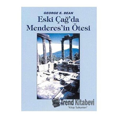 Eski Çağ'da Menderes'in Ötesi