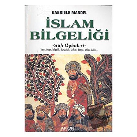İslam Bilgeliği / Arion Yayınevi / Gabriele Mandel