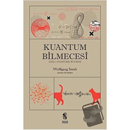 Kuantum Bilmecesi / İnsan Yayınları / Wolfgang Smith