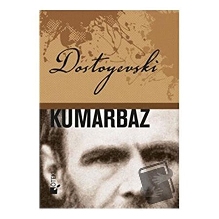 Kumarbaz (Ciltli) / Öteki Yayınevi / Fyodor Mihayloviç Dostoyevski