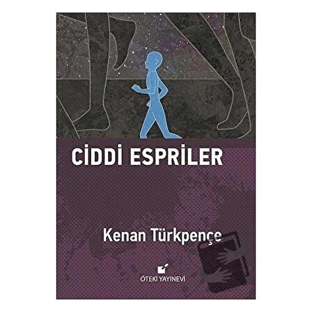 Ciddi Espriler (Ciltli) / Öteki Yayınevi / Kenan Türkpençe