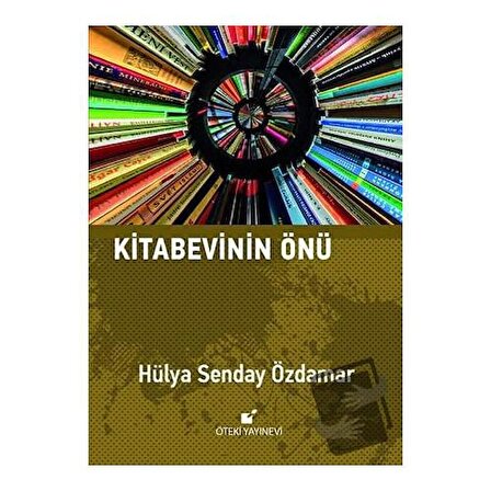 Kitabevinin Önü / Öteki Yayınevi / Hülya Senday Özdamar