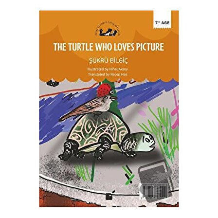 Resim Seven Kaplumbağa (The Turtle Who Loves Picture) / Öteki Yayınevi / Şükrü