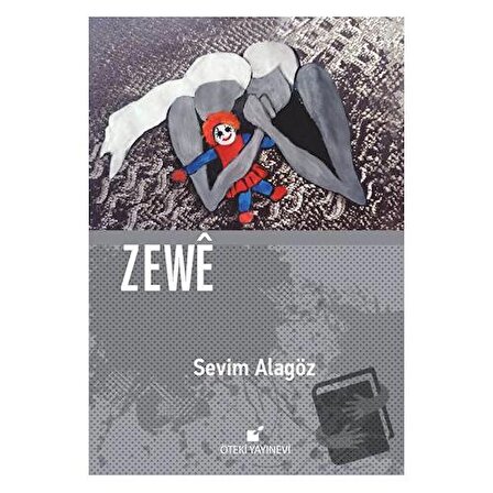 Zewe / Öteki Yayınevi / Sevim Alagöz
