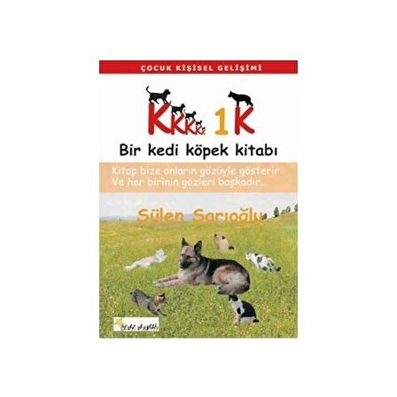 5K1K Bir Kedi Köpek Kitabı Prof. Dr. SÜLEN SARIOĞLU