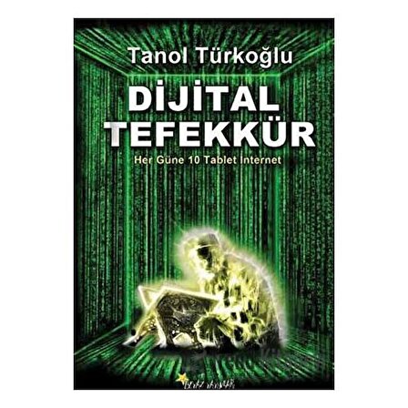 Dijital Tefekkür / Tanol Türkoğlu