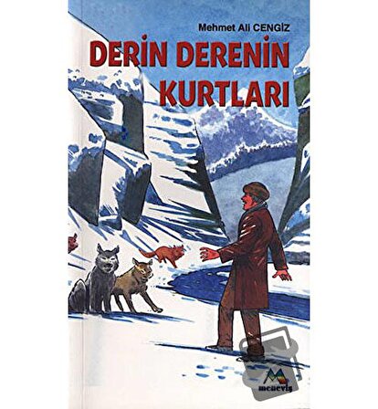 Derin Derenin Kurtları / Meneviş Yayınları / Mehmet Ali Cengiz