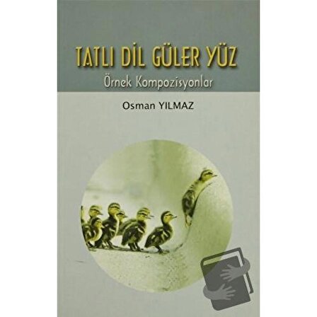 Tatlı Dil Güler Yüz / Meneviş Yayınları / Osman Yılmaz
