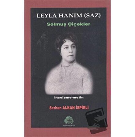 Leyla Hanım (Saz) / Salkımsöğüt Yayınları / Serhan Alkan İspirli