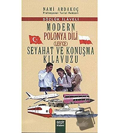 Modern Polonya Dili(Leh'çe) Seyahat ve Konuşma Kılavuzu / Geçit Kitabevi / Nami