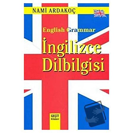 İngilizce Dilbilgisi / Geçit Kitabevi / Nami Ardakoç