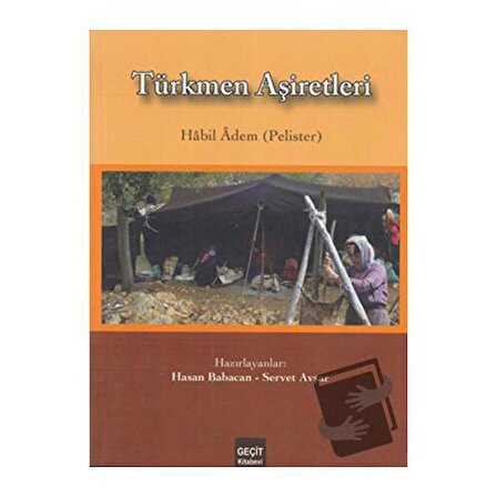 Türkmen Aşiretleri / Geçit Kitabevi / Habil Adem