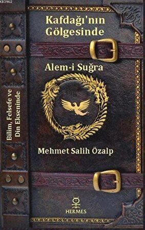 Kafdağı'nın Gölgesinde Alem-i Suğra - Mehmet Salih Özalp