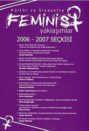 Kültür ve Siyasette Feminist Yaklaşımlar 2006 - 2007 Seçkisi / Kolektif