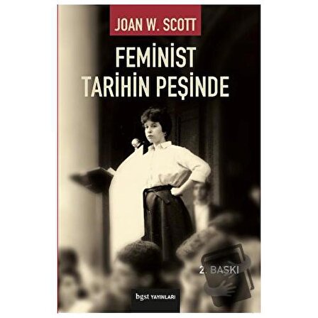 Feminist Tarihin Peşinde / Bgst Yayınları / Joan Wallach Scott
