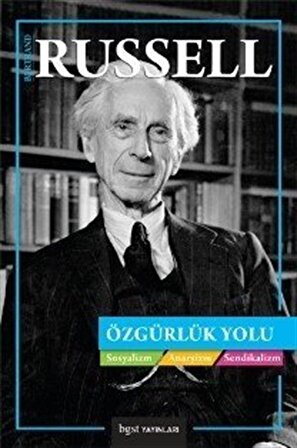 Özgürlük Yolu / Bertrand Russell