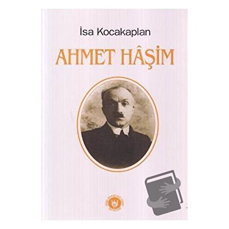 Ahmet Haşim / Türk Edebiyatı Vakfı Yayınları / İsa Kocakaplan