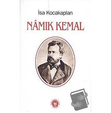 Namık Kemal / Türk Edebiyatı Vakfı Yayınları / İsa Kocakaplan
