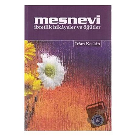 Mesnevi İbretlik Hikayeler ve Öğütler / Türk Edebiyatı Vakfı Yayınları / İrfan