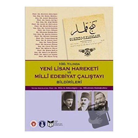 100. Yılında Yeni Lisan Hareketi ve Milli Edebiyat Çalıştayı Bildirileri / Türk