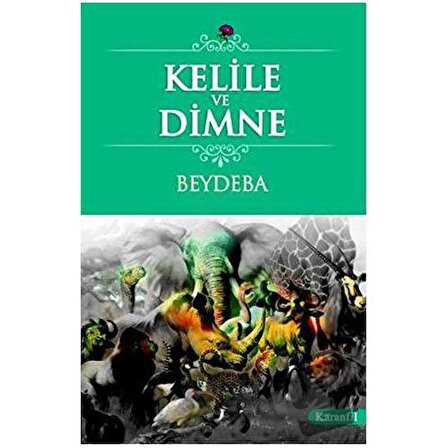 Kelile ve Dimne / Karanfil Yayınları / Beydeba