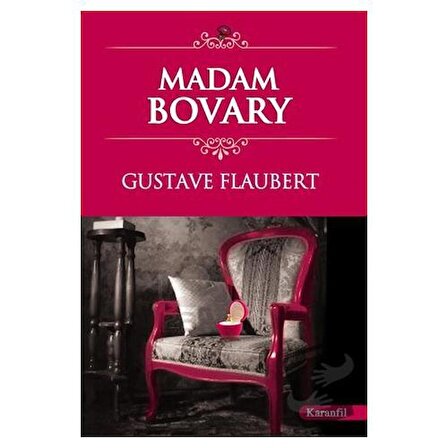 Madam Bovary / Karanfil Yayınları / Gustave Flaubert