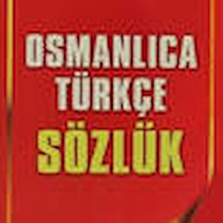Osmanlıca Türkçe Sözlük Karanfil Yayınları