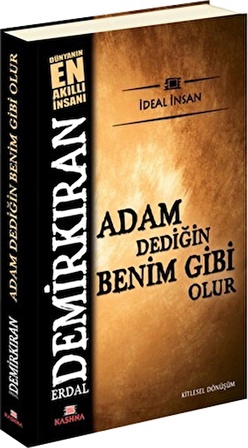 Adam Dediğin Benim Gibi Olur