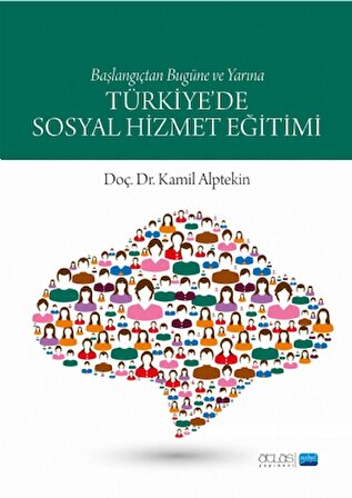 Türkiye’de Sosyal Hizmet Eğitimi