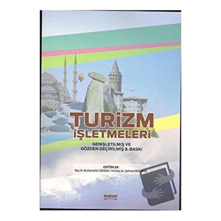 Turizm İşletmeleri / Değişim Yayınları / Burhanettin Zengin,Şehnaz Demirkol