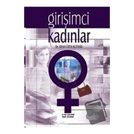 Girişimci Kadınlar / Değişim Yayınları / Rana Özen Kutanis