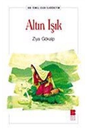 Altın Işık - Ziya Gökalp - Bilge Kültür Sanat Yayınları