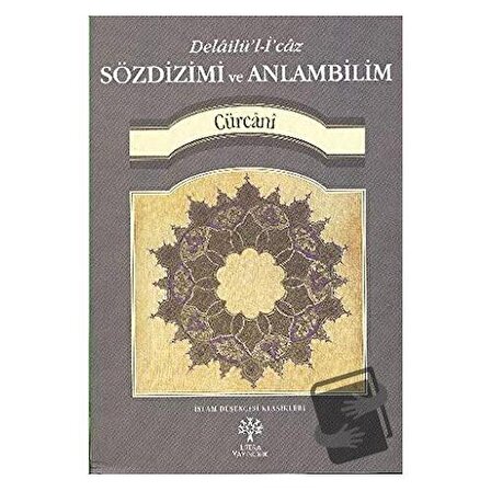 Sözdizimi ve Anlambilim / Litera Yayıncılık / Abdülkahir el Cürcani