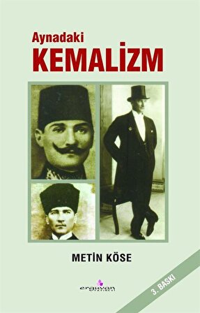 Aynadaki Kemalizm / Metin Köse