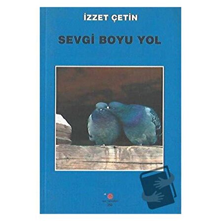 Sevgi Boyu Yol / Can Yayınları (Ali Adil Atalay) / İzzet Çetin