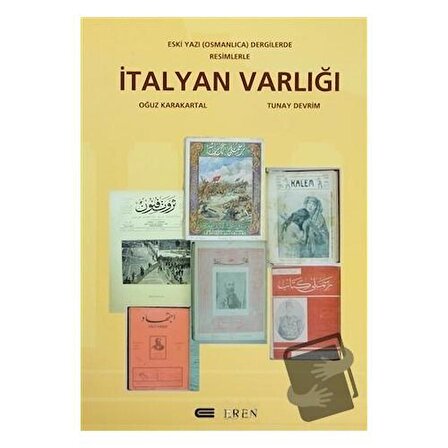 İtalyan Varlığı / Eren Yayıncılık / Oğuz Karakartal,Tunay Devrim