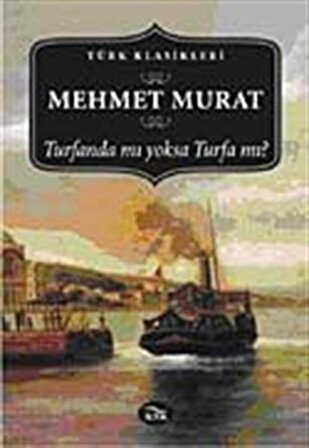 Turfanda mı Yoksa Turfa mı? / Mizancı Mehmed Murad