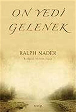 On Yedi Gelenek / Ralph Nader